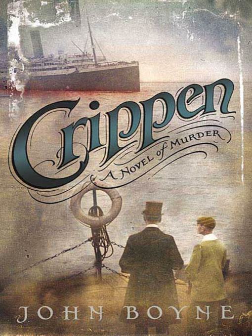 Title details for Crippen by John Boyne - Available